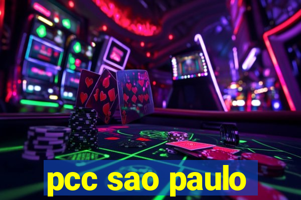 pcc sao paulo